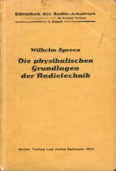 Die physikalischen Grundlagen der Radiotechnik. 