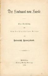 Der Leutnant von Hasle. Eine Erzählung aus dem dreißigjährigen Kriege. 
