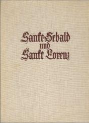Die Nürnberger Pfarrkirchen Sankt Sebald und Sankt Lorenz. 