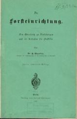 Die Forsteinrichtung. 2. erw. Aufl. 
