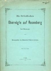 Die St. Gallischen Obervögte auf Rosenberg bei Bernegg. 