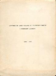 Lettres de Leon Walras et Vilfredo Pareto à Hermann Laurent 1898 - 1902. 