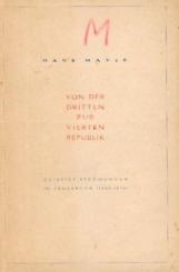 Von der Dritten zur Vierten Republik. Geistige Strömungen in Frankreich (1939 - 1945). 
