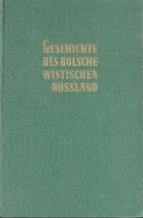 Geschichte des bolschewistischen Russland. 