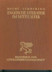 Die englische Literatur des Mittelalters. 