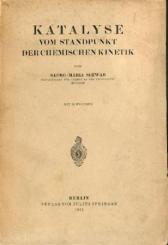 Katalyse vom Standpunkt der chemischen Kinetik. 
