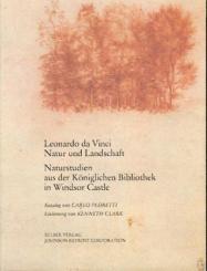 Natur und Landschaft. Naturstudien aus der Königlichen Bibliothek in Windsor Castle. Ausstellungskatalog. Katalog u. Supplementheft. 