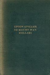 So macht man Dollars. Roman. Übers. v. Paul Baudisch. 