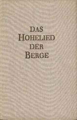 Das Hohelied der Berge. 
