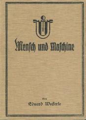 Mensch und Maschine. 