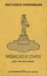 München Zwei. Drin und drum herum. Geschichten. 