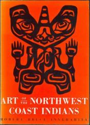 Art of the Northwest Coast Indians. 4. Aufl. 