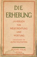 Die Erhebung. Jahrbuch für neue Dichtung und Wertung. Band I. 