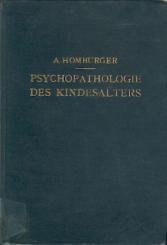 Vorlesungen über Psychopathologie des Kindesalters. 