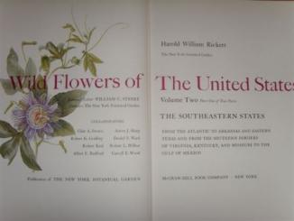 Wild Flowers of the United States. Band 2: The Southeastern States from the Atlantic to Arkansas and Eastern Texas and from the Southern Borders of Virginia, Kentucky and Missouri to the Gulf of Mexico. Hrsg. v. W. C. Steere. 2 Bände. 