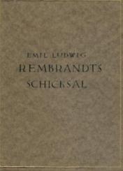 Rembrandts Schicksal. 