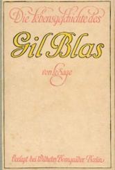 Die Lebensgeschichte von Gil Blas. Bearb. u. hrsg. v. Kristian Kraus. 6. - 10. Tsd. 