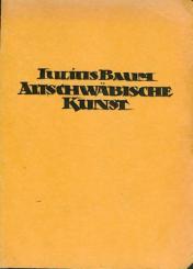 Altschwäbische Kunst. 