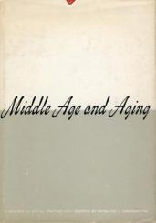 Middle Age and Aging. A Reader in Social Psychology. 