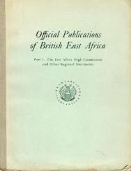 Official Publications of British East Africa. Band 1 u. 2. 
