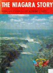 The Niagara Story. Pictorial guide to Niagara Falls. 9. Aufl. 