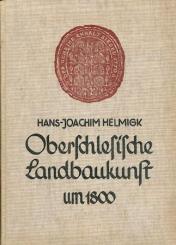 Oberschlesische Landbaukunst um 1800. 