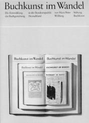 Buchkunst im Wandel. Die Entwicklung der Buchgestaltung in der Bundesrepublik Deutschland. 