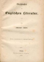 Geschichte der Englischen Literatur. 3. verb. u. erg. Aufl. 