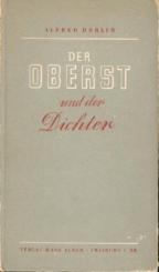 Der Oberst und der Dichter oder das menschliche Herz. 