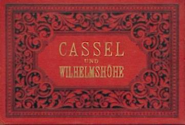 Cassel und Wilhelmshöhe. Leporello. 