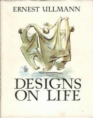 Designs on Life. 