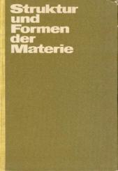 Struktur und Formen der Materie. Dialektischer Materialismus und moderne Naturwissenschaft. 