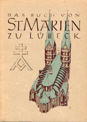 Das Buch von St. Marien zu Lübeck. 