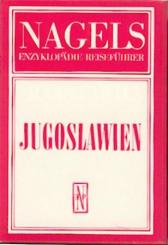 Nagels Reiseführer Jugoslawien. 2. verb. Aufl. 