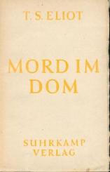 Mord im Dom. Übers. v. Rudolf Alexander Schröder. 