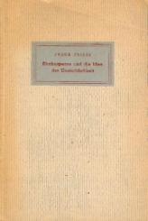Shakespeare und die Idee der Unsterblichkeit. Vortrag, erstmalig gehalten auf der Tagung der Deutschen Shakespeare-Gesellschaft in Arnsberg am 12. März 1947. 