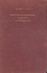 Psychophysiologische Probleme in der Medizin. 