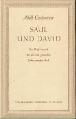 Saul und David. Die Problematik der deutsch-jüdischen Lebensgemeinschaft. 