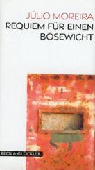 Requiem für einen Bösewicht. Übers. v. Thomas Brovot. 