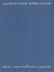 Tokio. Neun Millionen Japaner. 