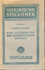 Karl Gutzkow und der demokratische Gedanke. 