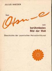 Vom Otsu-e zum berühmtesten Bild der Welt. Geschichte der japanischen Holzschnittkunst. 