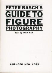 Peter Basch's Guide to Figure Photography. 