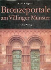 Bronzeportale am Villinger Münster. Vorwort v. Kurt Müller. Texte v. Alfons Deissler u. Herbert Schade. 