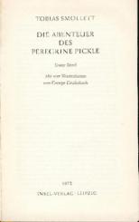 Die Abenteuer des Peregrine Pickle. Übers. v. Werner Kautz. Nachwort v. Helmut Findeisen. 2 Bände. 