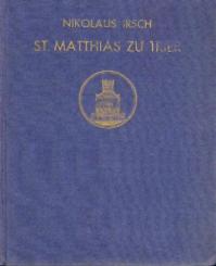 Die Trierer Abteikirche St. Matthias und die Trierisch-Lothringische Bautengruppe. 