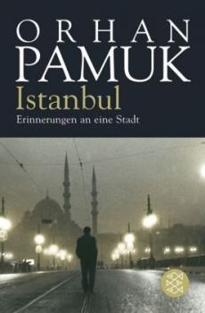 Istanbul. Erinnerungen an eine Stadt. Übersetzt von Gerhard Meier. 