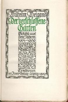 Der verschlossene Garten. Gedichte aus den Jahren 1901 - 1909. 