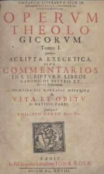 Operum theologicorum exegeticorum Hrsg. von Johann Philipp Pareus. 