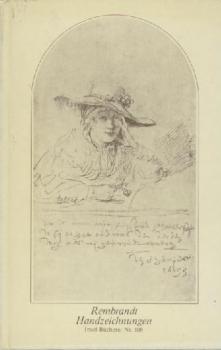 Rembrandt. Handzeichnungen. Auswahl u. Nachwort von Richard Graul. 192.-196. Tsd. 